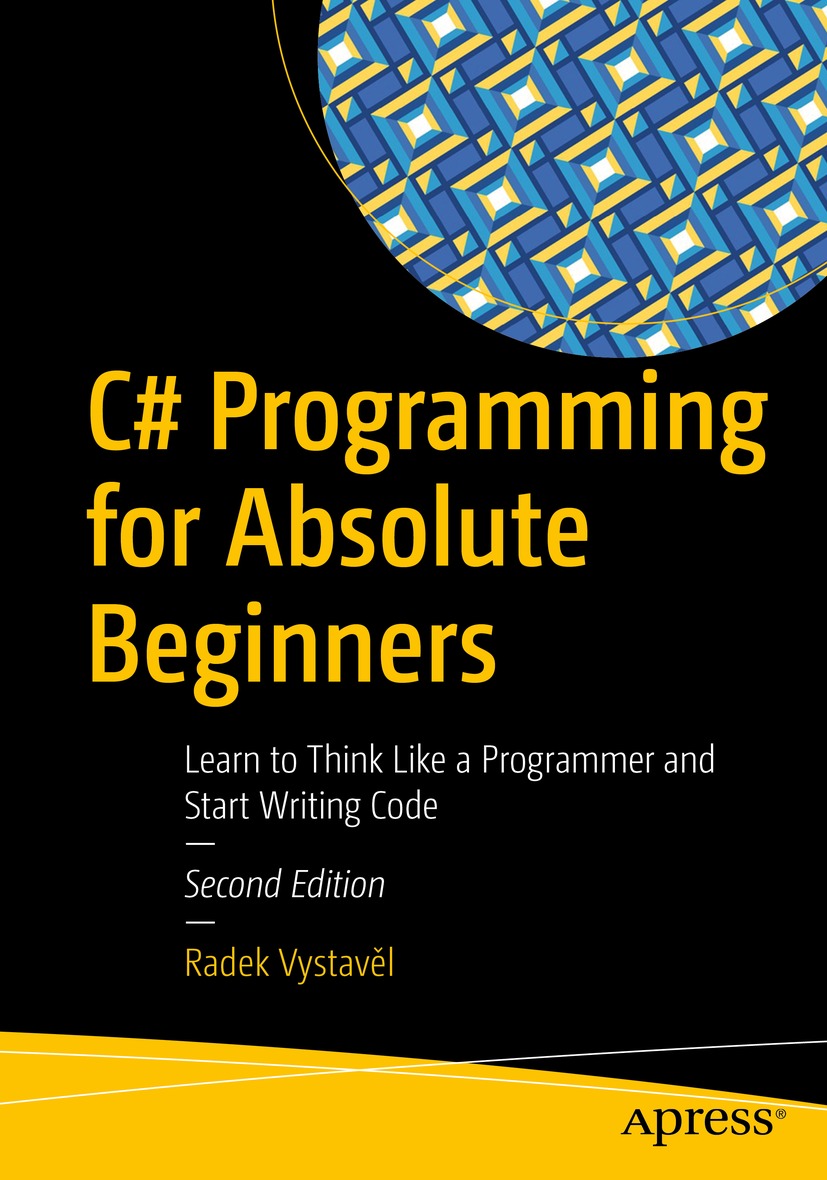 Book cover of C Programming for Absolute Beginners Radek Vystavl C - photo 1