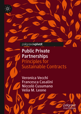 Veronica Vecchi Public Private Partnerships: Principles for Sustainable Contracts