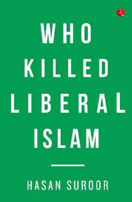 Hasan Suroor Who Killed Liberal Islam?