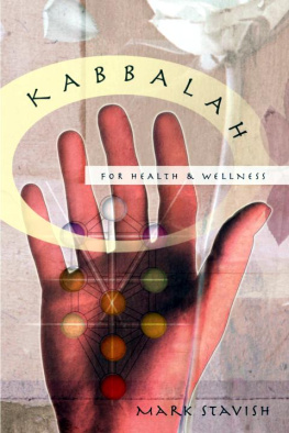 Mark Stavish - Kabbalah for Health & Wellness