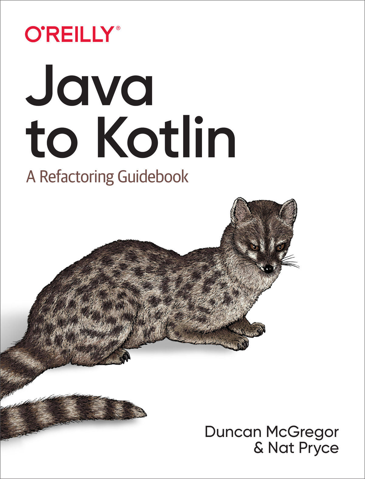 Praise for Java to Kotlin Nat and Duncan open the book by saying they wish - photo 1