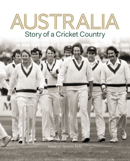 Christian Ryan (editor) - Australia: Story of a Cricketing Country