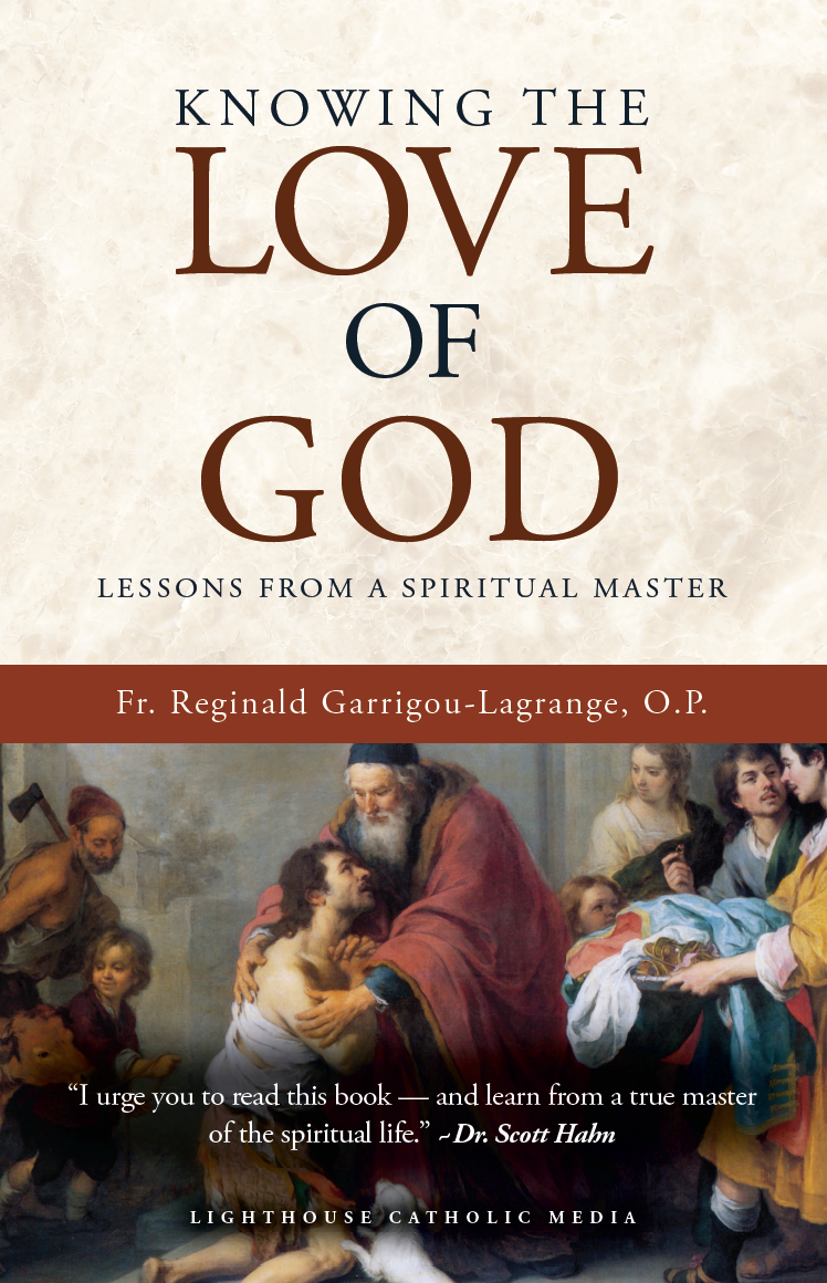 KNOWING THE LOVE OF GOD Lessons from a Spiritual Master Fr Reginald - photo 1