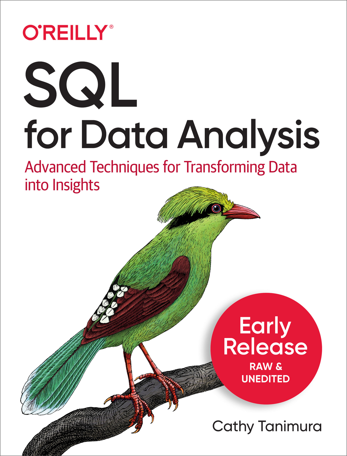 SQL for Data Analysis by Cathy Tanimura Copyright 2021 Cathy Tanimura All - photo 1