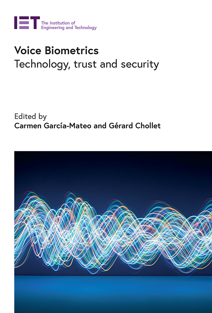 IET SECURITY SERIES 12 Voice Biometrics IET Book Series in Advances in - photo 1