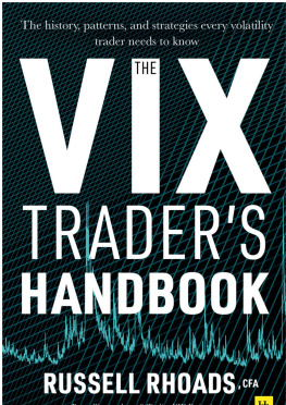 Russell Rhoads - The VIX Traders Handbook