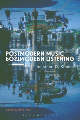 Kramer Postmodern Music, Postmodern Listening