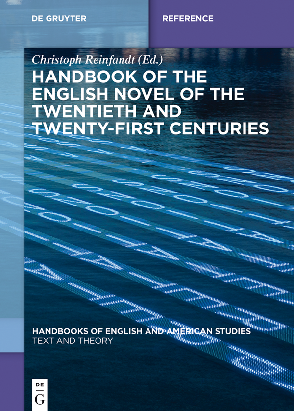 Handbook of the English Novel of the Twentieth and Twenty-First Centuries - photo 1