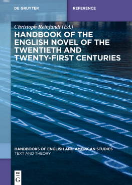 Christoph Reinfandt (editor) - Handbook of the English Novel of the Twentieth and Twenty-First Centuries