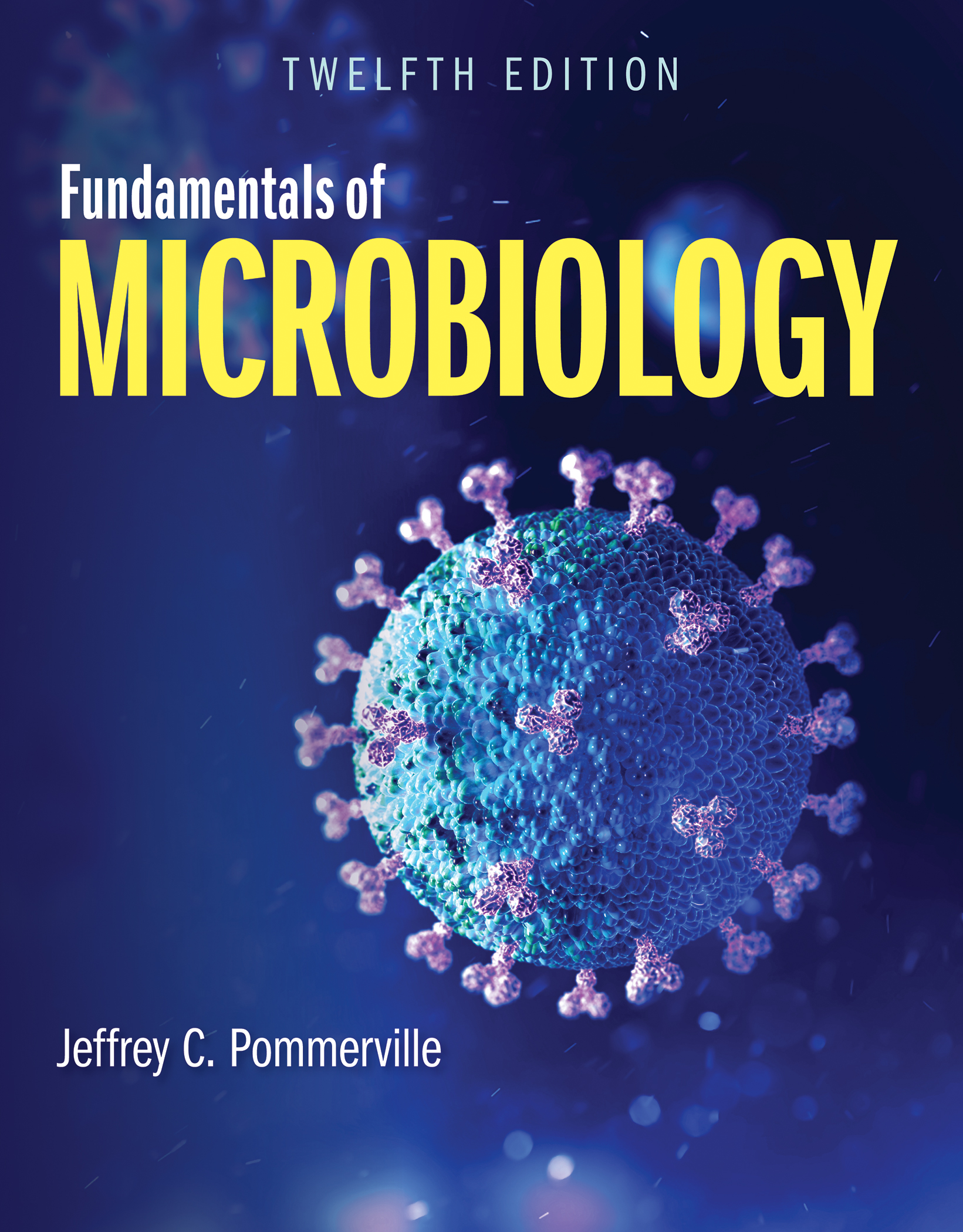 Fundamentals of MICROBIOLOGY TWELFTH EDITION Fundamentals of MICROBIOLOGY - photo 1