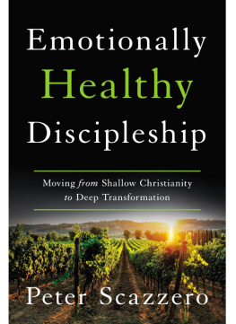 Peter Scazzero - Emotionally Healthy Discipleship