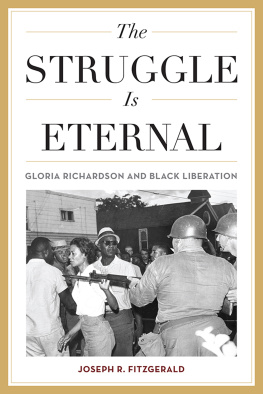 Fitzgerald - The Struggle Is Eternal: Gloria Richardson and Black Liberation