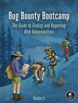 Vickie Li - Bug Bounty Bootcamp: The Guide to Finding and Reporting Web Vulnerabilities