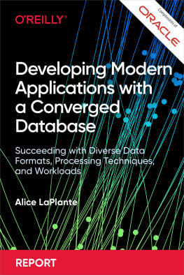 Alice LaPlante - Developing Modern Applications with a Converged Database