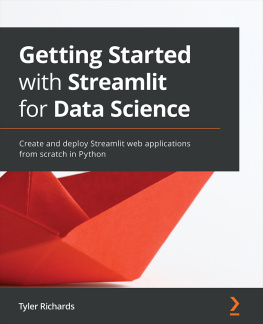 Tyler Richards Getting Started with Streamlit for Data Science