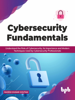 Rajesh Kumar Goutam - Cybersecurity Fundamentals