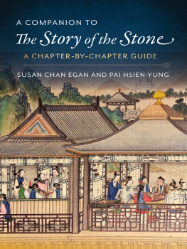 Kenneth Hsien-Yung Pai - A Companion to The Story of the Stone: A Chapter-by-Chapter Guide