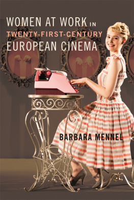 Mennel Barbara - Women at Work in Twenty-First-Century European Cinema
