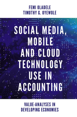 Femi Oladele - Social Media, Mobile and Cloud Technology Use in Accounting: Value-Analyses in Developing Economies