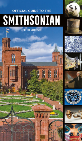 Smithsonian Institution - Official Guide to the Smithsonian