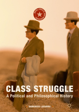 Domenico Losurdo - Class Struggle: A Political and Philosophical History