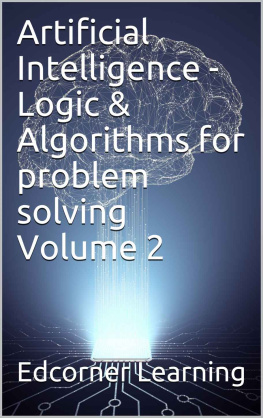 Learning Edcorner - Artificial Intelligence - Logic & Algorithms for problem solving Volume 2