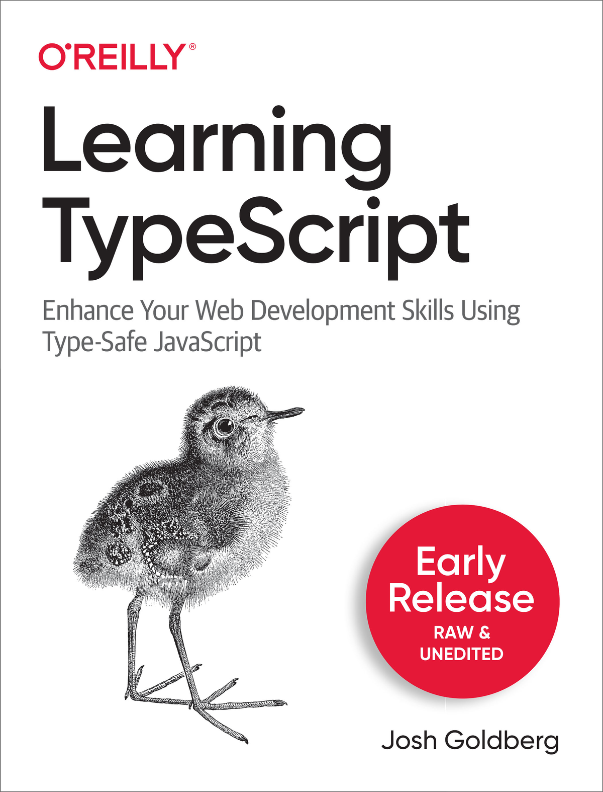 Learning TypeScript by Josh Goldberg Copyright 2022 OReilly Media All rights - photo 1