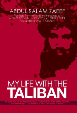 Abdul Salam Zaeef - My Life with the Taliban