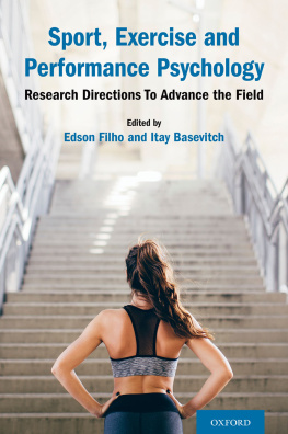 Filho Edson - Sport, Exercise and Performance Psychology: Research Directions To Advance the Field