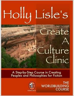 Holly Lisle - Holly Lisles Create A Culture Clinic