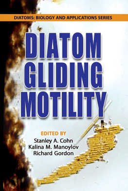 Kalina M. Manoylov (editor) - Diatom Gliding Motility: Biology and Applications