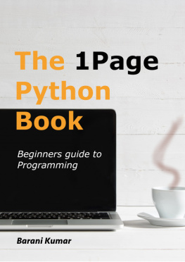 Barani Kumar - The 1 Page Python Book