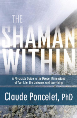 Claude Poncelet The Shaman Within