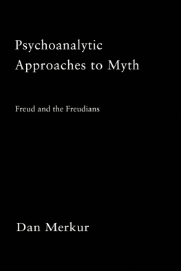 Merkur - Psychoanalytic Approaches to Myth: Freud and the Freudians