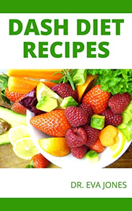 Jones - DASH DIET RECIPES: 50 Lоw-Sоdіum Аnd High-Potassium Rесіреѕ