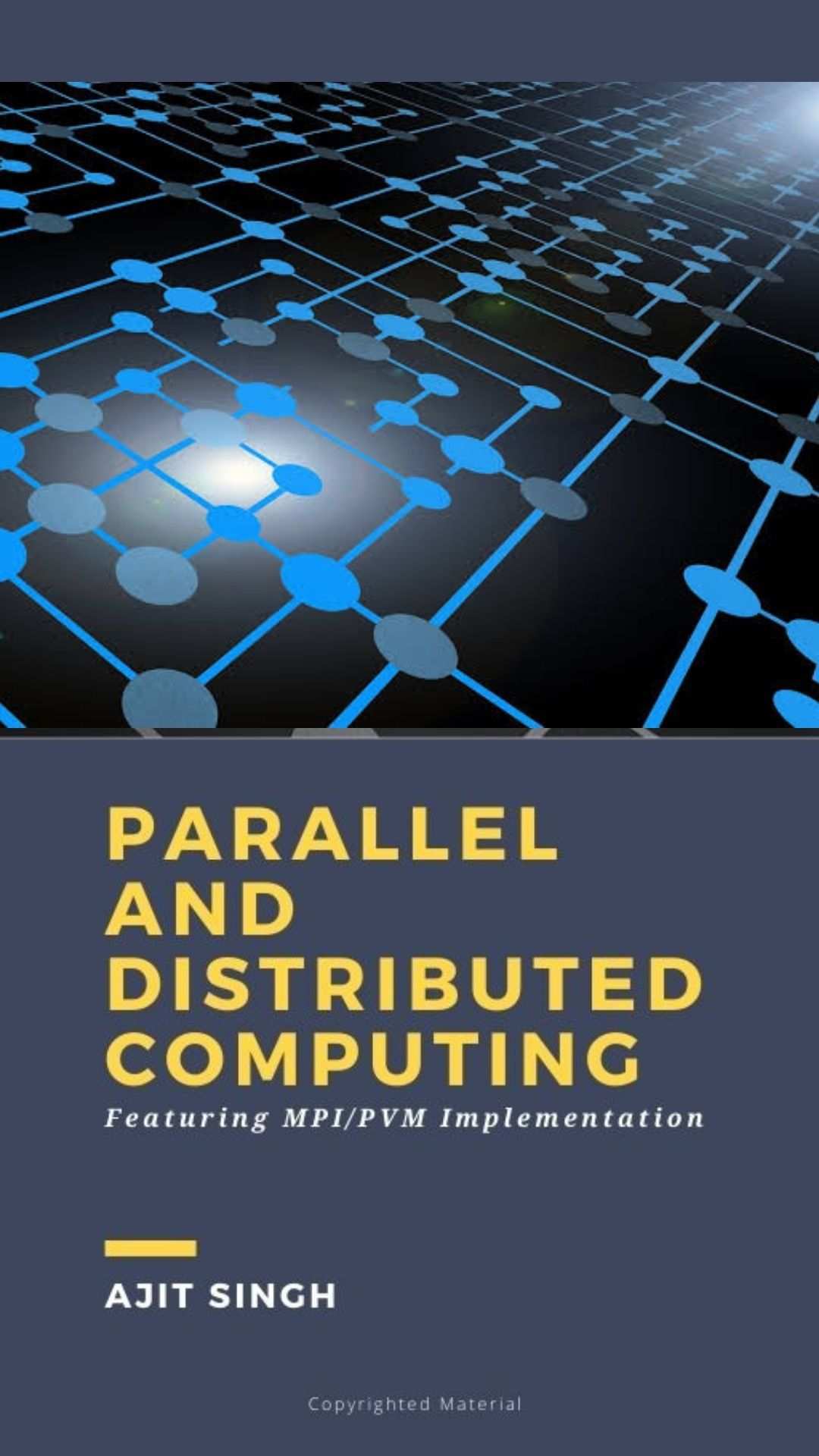 Parallel and Distributed Computing Copyrighted Material Copyright 2021-22 by - photo 1