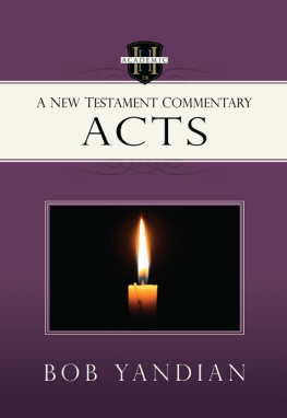 Bob Yandian Acts: A New Testament Commentary