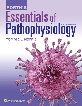 Tommie L. Norris - Porths Essentials of Pathophysiology