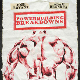 Bryant Josh Powerbuilding Breakdowns