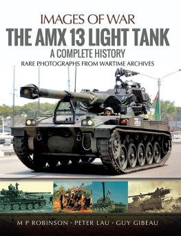 M P Robinson The AMX 13 Light Tank