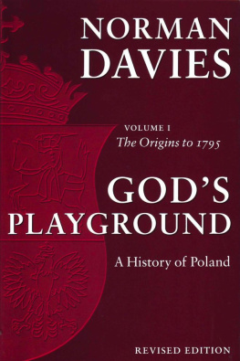 Norman Davies - God’s Playground: A History of Poland, Vol. 1 + 2, Revised