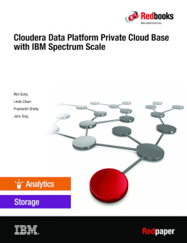 Wei Gong - Cloudera Data Platform Private Cloud Base with IBM Spectrum Scale