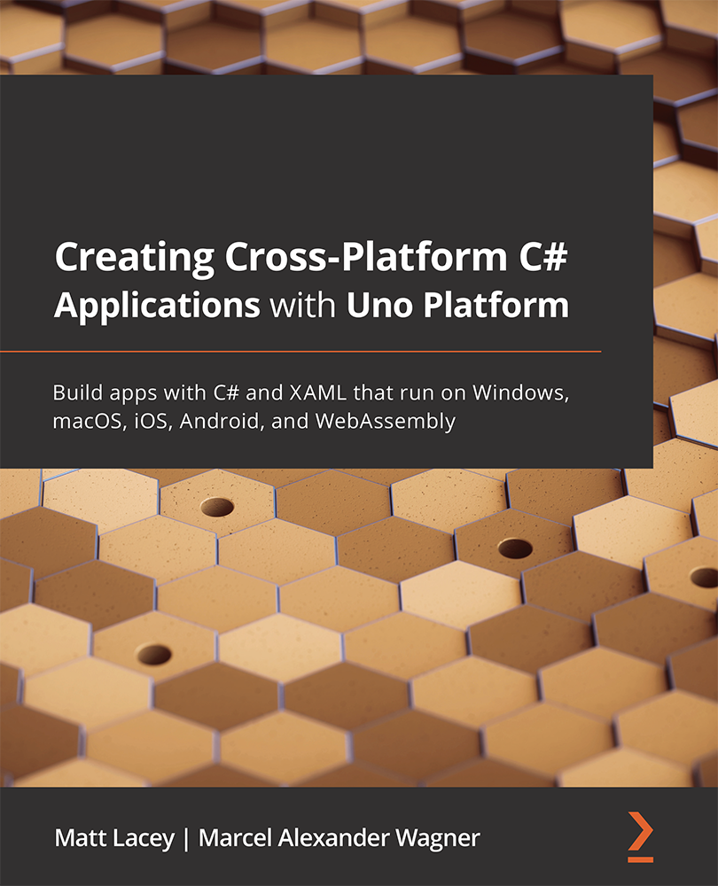 Creating Cross-Platform C Applications with Uno Platform Build apps with C - photo 1