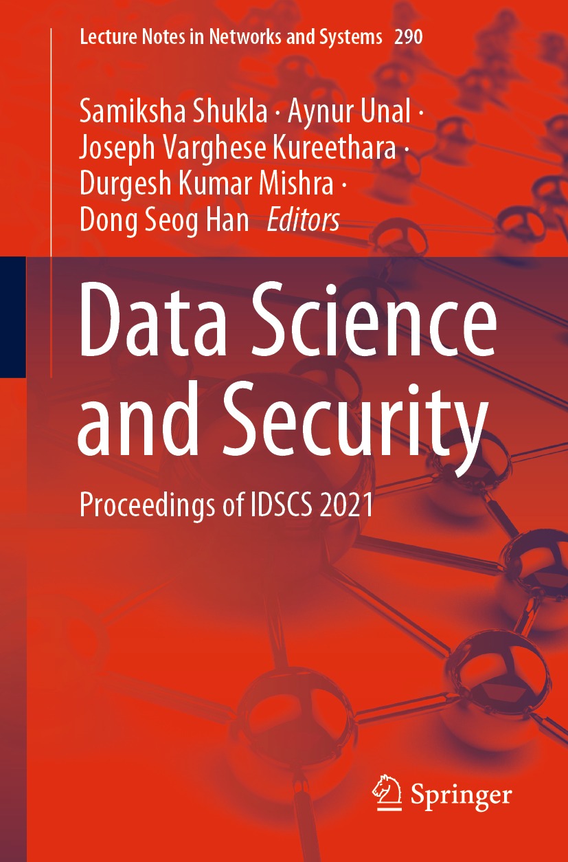 Book cover of Data Science and Security Volume 290 Lecture Notes in Networks - photo 1