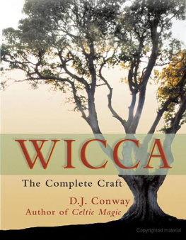 Deanna J. Conway - Wicca: The Complete Craft