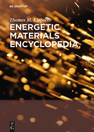 Energetic Materials Encyclopedia Klaptke 2018 ISBN 978-3-11-044139-0 e-ISBN - photo 5