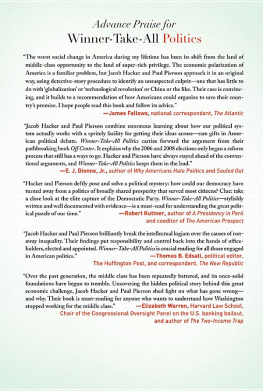 Paul Pierson - Winner-Take-All Politics: How Washington Made the Rich Richer--and Turned Its Back on the Middle Class