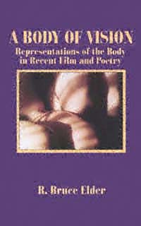 title Body of Vision Representations of the Body in Recent Film and - photo 1