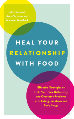 Rosewall Juliet - Heal Your Relationship with Food