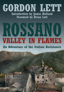 Gordon Lett Rossano: Valley in Flames - An Adventure of the Italian Resistance